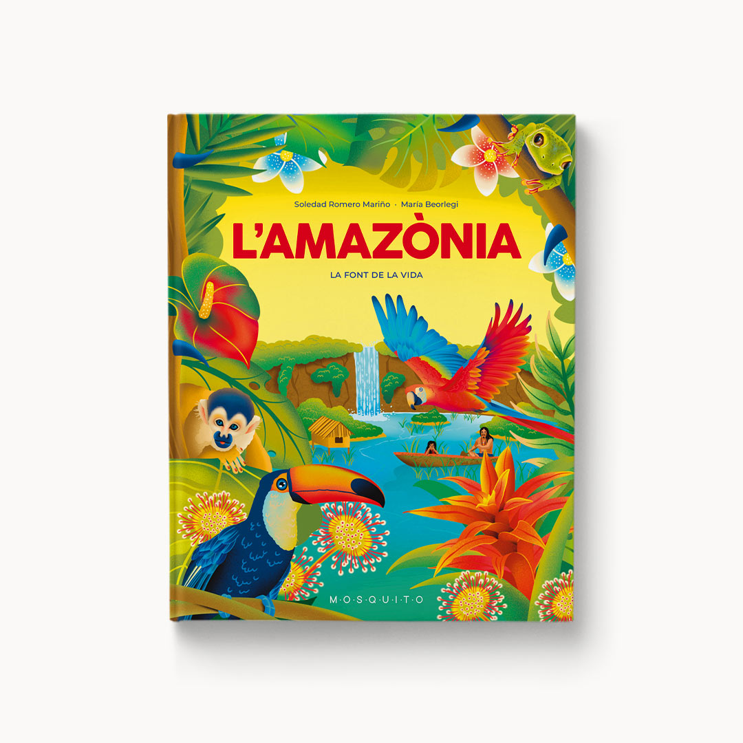 L'Amazònia. La font de la vida