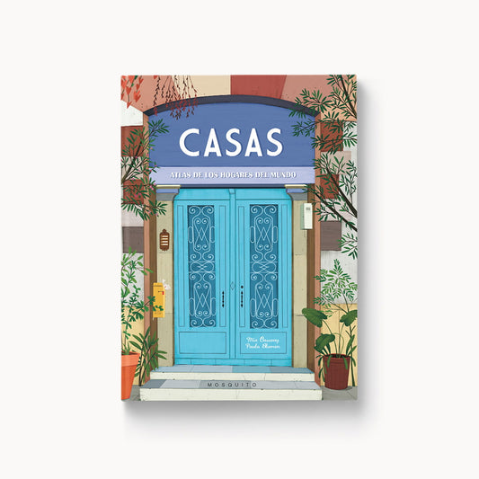 Casas: Atlas de los hogares del mundo