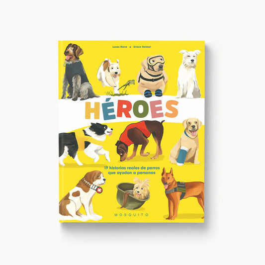 Herois: 19 històries reals de gossos que ajuden persones