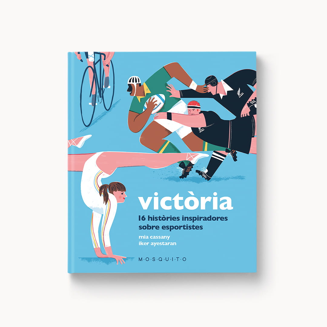Victòria. 16 històries inspiradores sobre esportistes