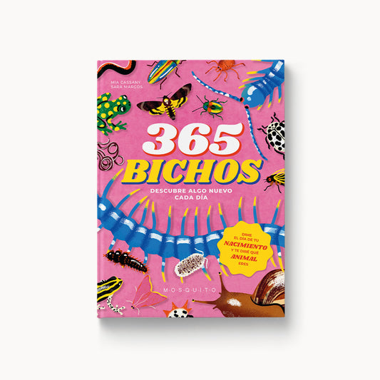 365 bestioles. Descobreix alguna cosa nova cada dia