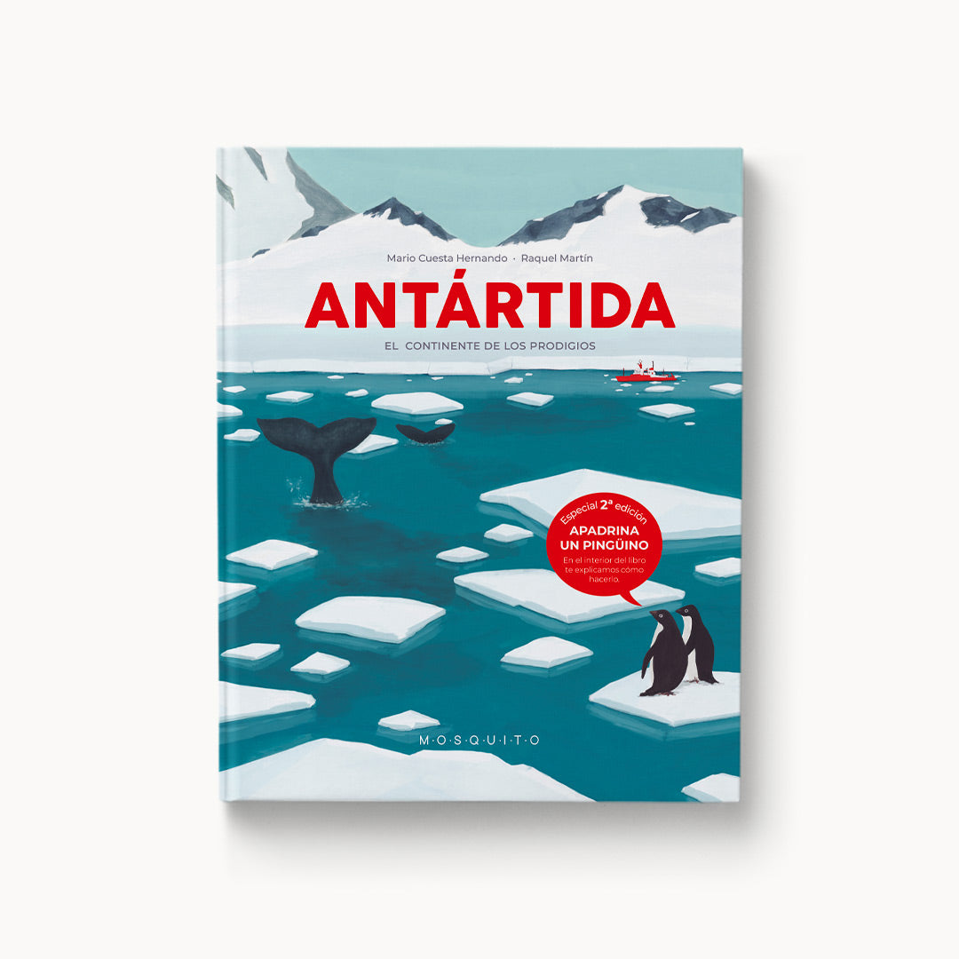 Antártida. El continente de los prodigios (2º edición)