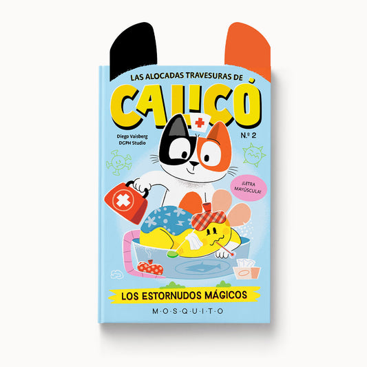 Les boges entremaliadures de la Calicó. N. 2: Els esternuts màgics