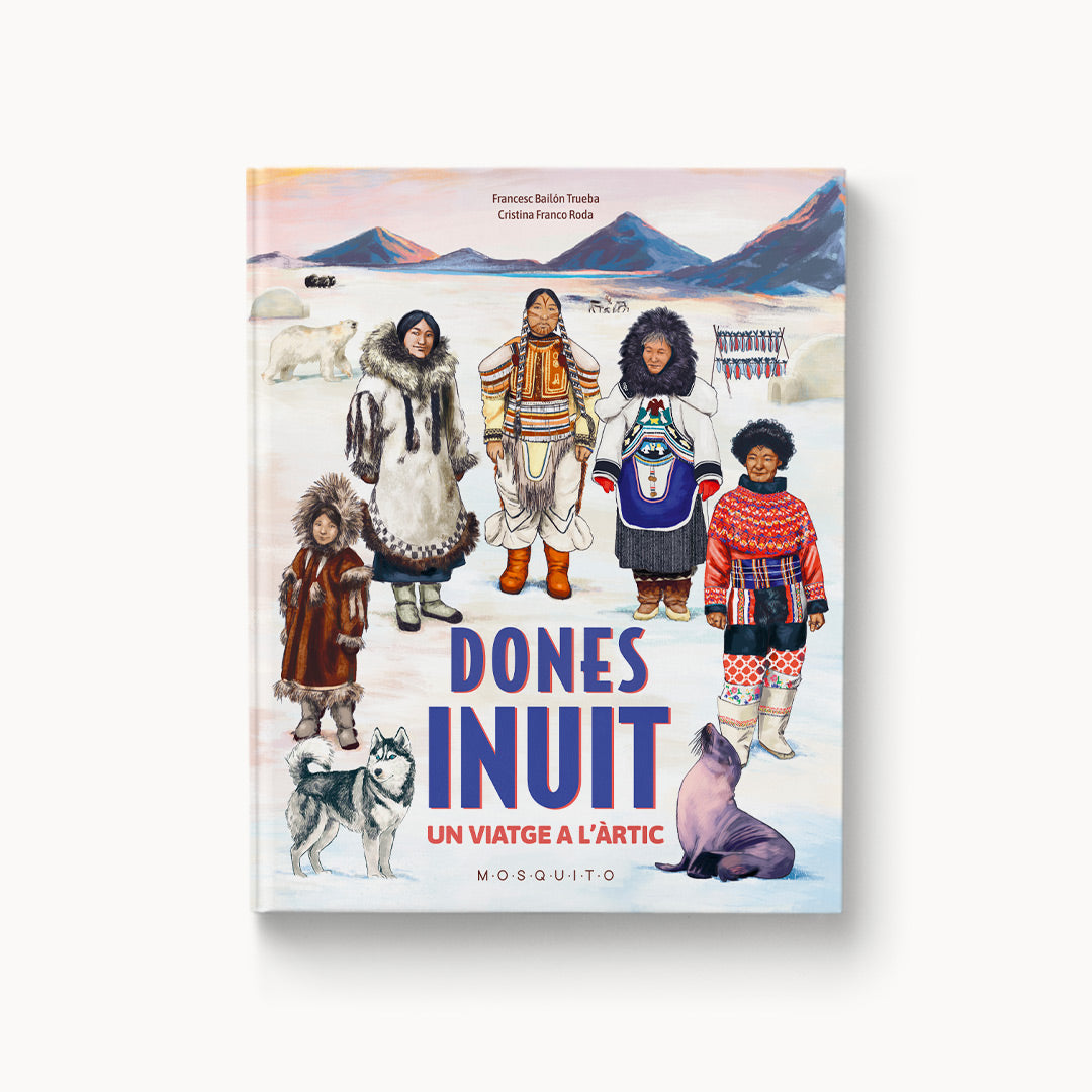 Mujeres inuit. Un viaje al ártico